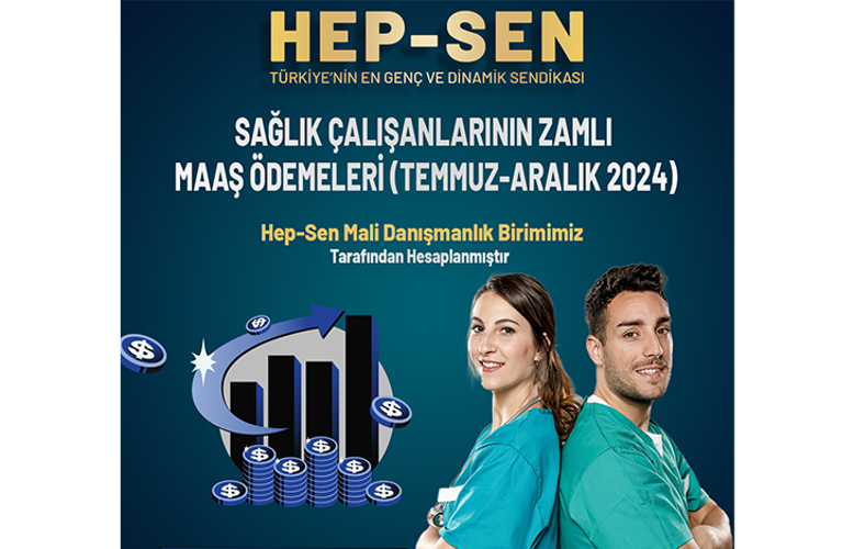 2024 Temmuz Ayı Zamlı Tahmini Sağlık Çalışanı Maaşları Belli Oldu